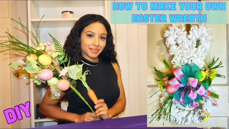 HOW TO MAKE YOUR OWN EASTER WREATH | EASY DIY |  SPRING HOME DECOR!