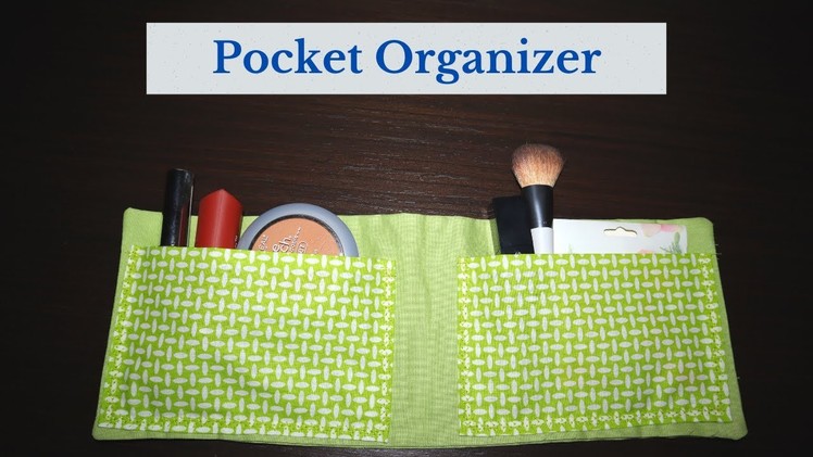 Makeup Pocket Organizer | Makeup Organizer | diy sewing ideas