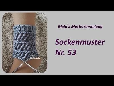 Sockenmuster Nr. 53 - Strickmuster in Runden stricken. Socks knitting pattern