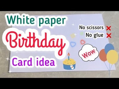 White paper birthday card ????without glue , scissors and tape|Easy Greeting card|#shorts #viralvideo