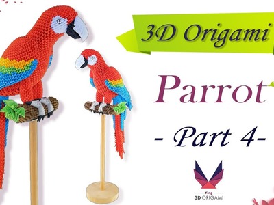 3D Origami Big Parrot_Part 4_Tutorial