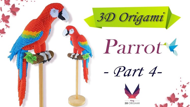 3D Origami Big Parrot_Part 4_Tutorial