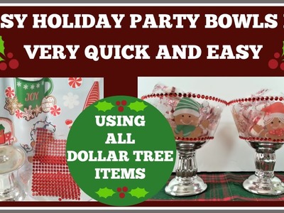 EASY HOLIDAY PARTY BOWLS DIY USING ALL DOLLAR TREE ITEMS