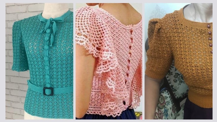 Awesome #crochet #blouse collection with decent crochet #pattern & designs Best for Working women