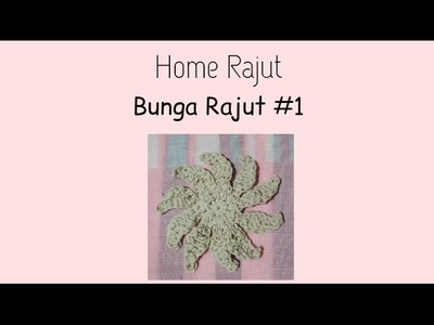 Bunga Rajut #ke1 #crochetflower #simplecrochet #bungarajut #easyflowercrochet #homerajut