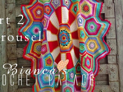Part 2 -  Carousel Blanket - Crochet Tutorial