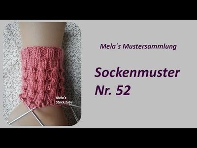 Sockenmuster Nr. 52 - Strickmuster in Runden stricken. Socks knitting pattern