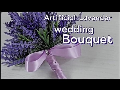 [125편: DIY Wedding Bouquet  With Artificial Lavender]