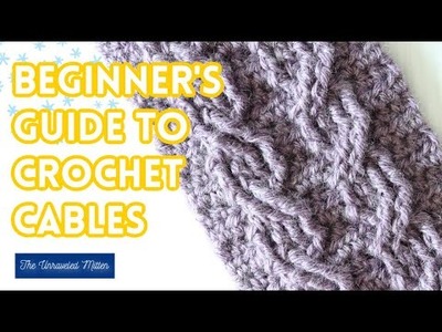 Crochet Cables for Beginners | How to Crochet | Crochet Cable Ear Warmer Pattern