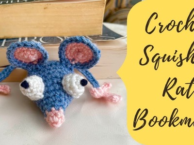 Crochet Squished Rat Bookmark Tutorial