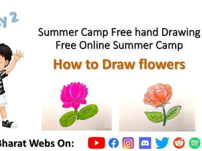 Day 2 Free Hand flowers drawing || Summer Camp || Free Online Summer Camp || How to draw Flowers