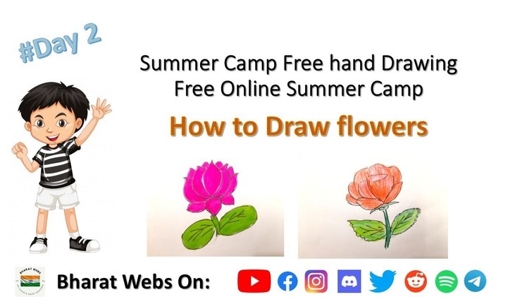 Day 2 Free Hand flowers drawing || Summer Camp || Free Online Summer Camp || How to draw Flowers