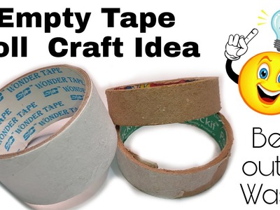 Empty Tape Roll Craft Idea| DIY| Best Out Of Waste Ideas| Home Decoration Idea from Waste Empty Roll