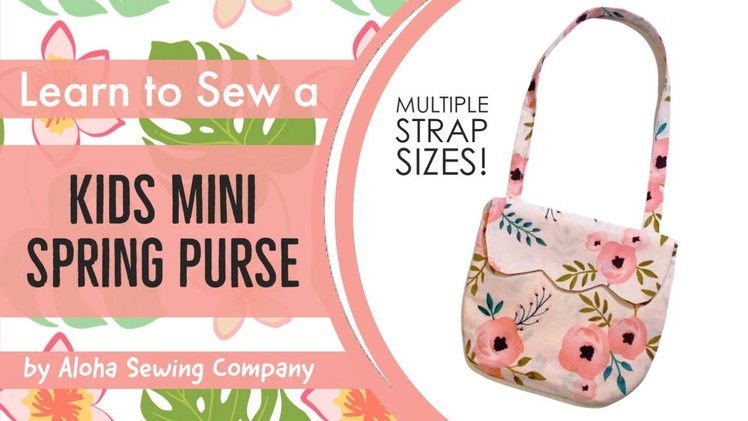 How to Sew a Mini Spring Purse for Toddlers and Girls - Pattern Included! DIY Easter Sewing Project