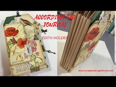 NEW EASY ACCORDION TAG JOURNAL ~ ATTACHING THE SPINE ~ EDITH HOLDEN PAPERS
