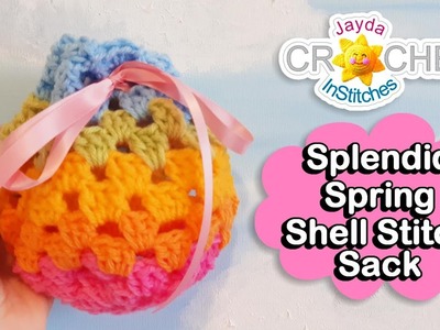 Splendid Spring Shell Stitch Sack - Crochet Pattern & Tutorial