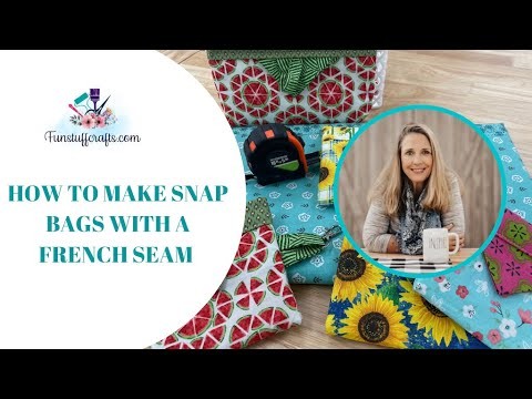 The Best Way to Make a Snap Bag: A French Seam Tutorial