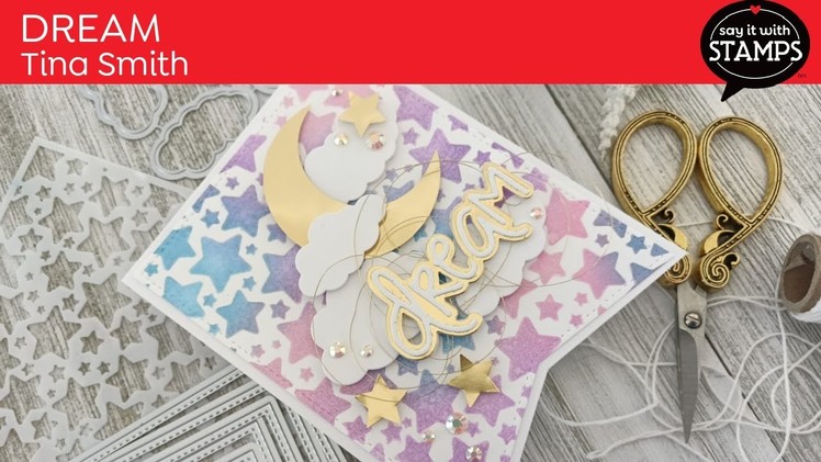 TUESDAYS WITH TINA | DREAM CARD TUTORIAL | PHOTOPLAY PAPER