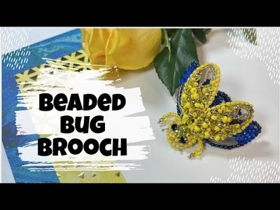 Beaded Bug Brooch Tutorial ▴ Beaded Embroidery 2022