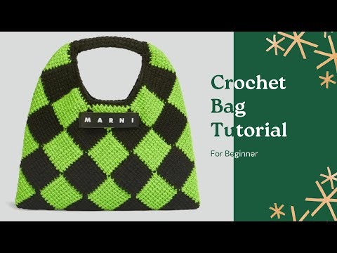 Crochet Bag Tutorial Handmade diy homemade big brand marni diamond checkerboard needle knitting bag
