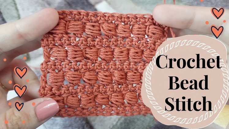 Crochet Bead Stitch (Learn to Crochet | Crochet For Beginners) Unique Crochet Stitches