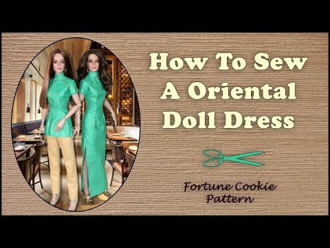 Doll Clothes Sewing Tutorial. Chinese Cheongsam For Dolls. Qipao Style.  Fortune Cookie Pattern