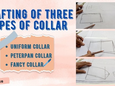 Drafting of Three Types of Collar - Sewing Tutorial