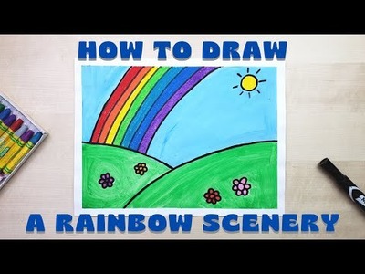 How to Draw a Rainbow Over the Hill - Easy Scenery for Kids