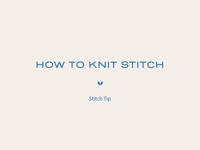 How to Knit Stitch I Made With Love | Tom Daley