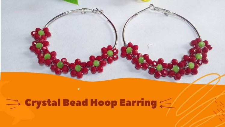 How to make Crystal Bead Hoop Earring. Simple Flower Beaded Earrings. Jewellery Making Tutorial