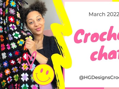 March Crochet Chat ♡ HG Designs Crochet ♡