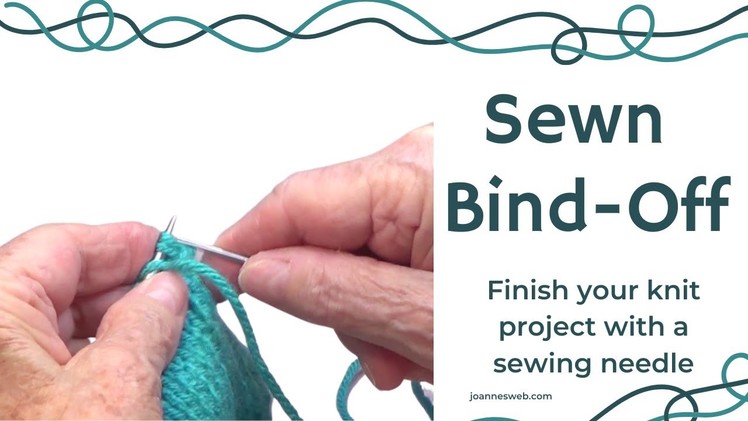 Sewn Bind Off Knitting - How To Bind-Off Your Knit With A Sewing Needle