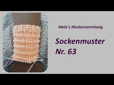 Sockenmuster Nr. 63 - Strickmuster in Runden stricken. Socks knitting pattern