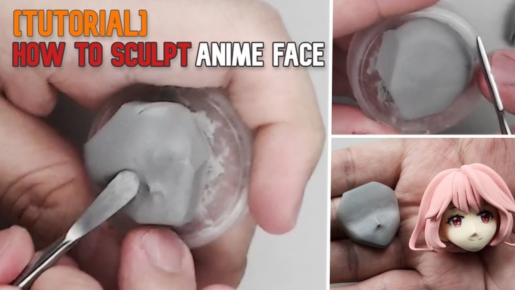 【Tutorials】 How to make face with sculpey. sculpting anime style clay art figure