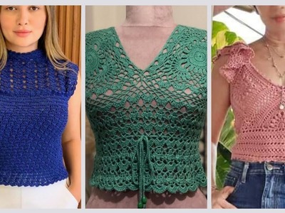 Very latest crochet blouse.Astonishing tops for women #crochettops #crochetblouse