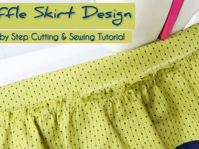 Women Ruffle Skirt Design || Easy Step by Step Cutting & Sewing Tutorial || #stalkmycloset