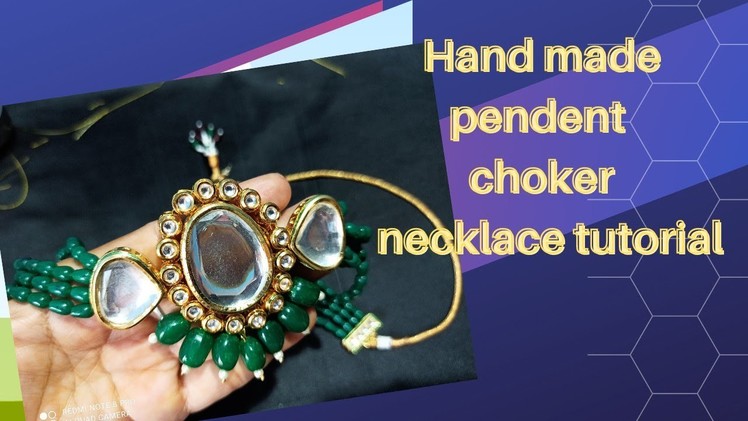 Hand made kundan pendent choker necklace making tutorial. kundan choker necklace kese banay