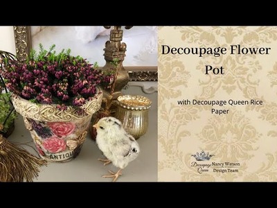 Decoupage a Spring Flower Pot with Decoupage Queen Rice Paper
