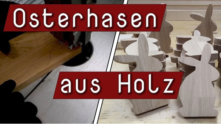 Dekorative Osterhasen aus Holz