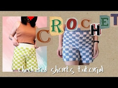 DIY crochet high waisted checkered shorts step by step tutorial