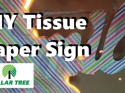 DIY DOLLAR TREE |  BURN TISSUE PAPER ON WOODEN SIGN| DIY DOLLAR TREE