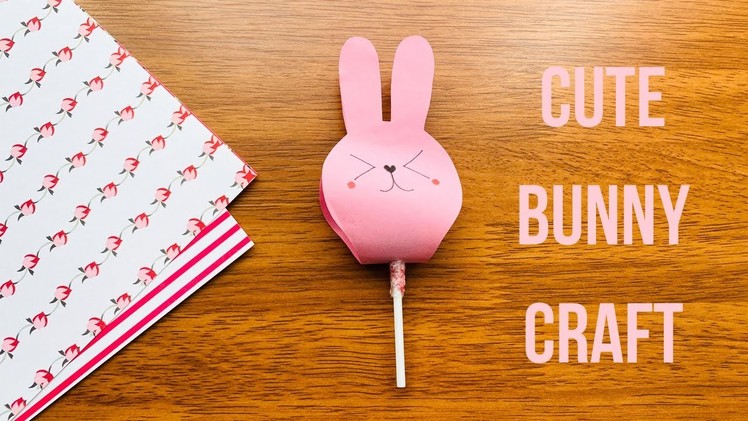 Easy Bunny Lollipop Crafts | DIY Fun Craft Idea | Easter Craft Ideas #lollipopcraft