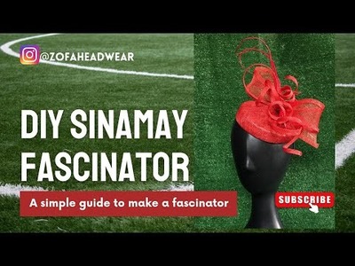 How to make a sinamay fascinator