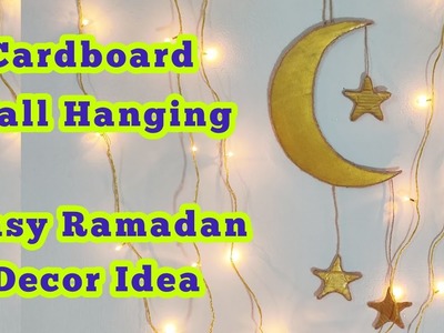 Ramadan decoration idea 2022|Cardboard wall hanging|Eid decoration Idea|Moon & star wall hanging|DIY