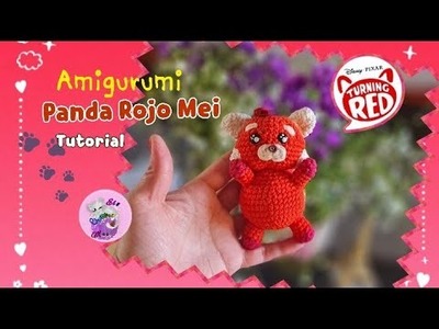Turning Red ???? Panda Rojo Amiguruimi Tutorial a Crochet Paso a Paso