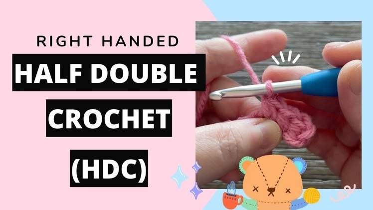 Amigurumi 101 : How to Make Half Double Crochet (HDC) | (Right Handed)