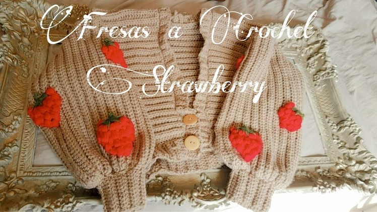 Como Tejer Fresa Puff a Crochet- DIY Strawberry-Para Cardigan-Pashmina27