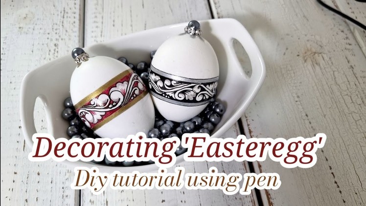 Decorating 'Easteregg'.Diy tutorial using pen