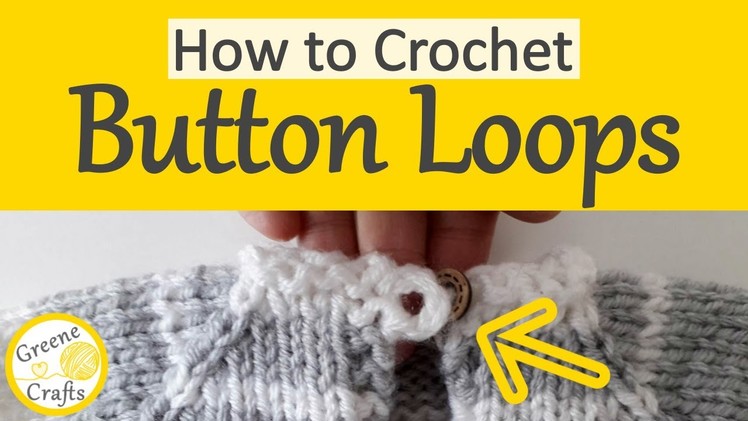 How to Crochet a Button Loop - Crochet Tutorial