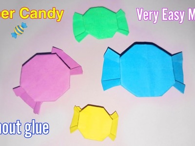 How To Make Paper Candy ???? | WITHOUT GLUE | DIY ORIGAMI